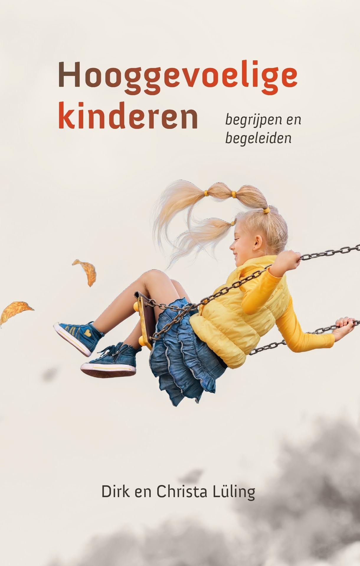 Hooggevoelige kinderen: begrijpen en begeleiden book