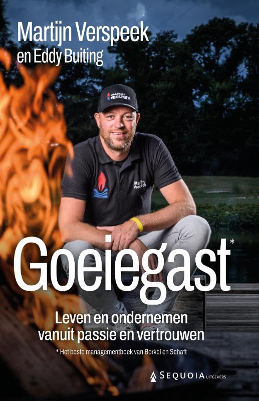 Goeiegast: Leven en ondernemen vanuit passie en vertrouwen book