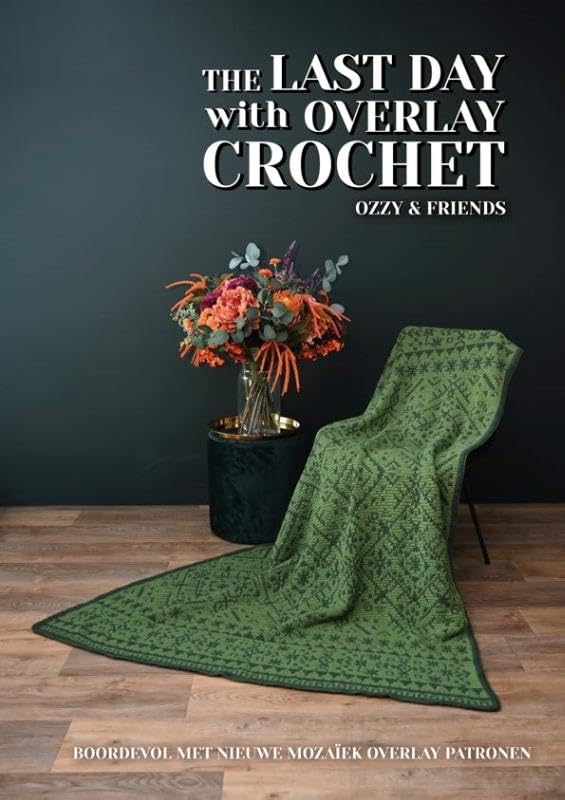 The last day with Overlay Crochet: Ozzy Crochet and Friends book