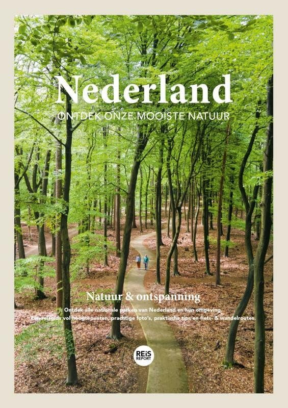 Nederland: ontdek onze mooiste natuur (Reisreport reisgids) Leisure, Home & Garden