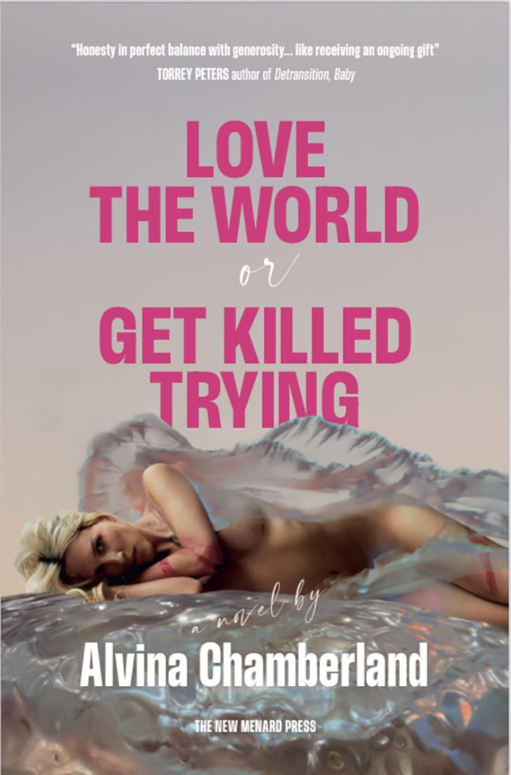 Love The World, or Get Killed Trying Books