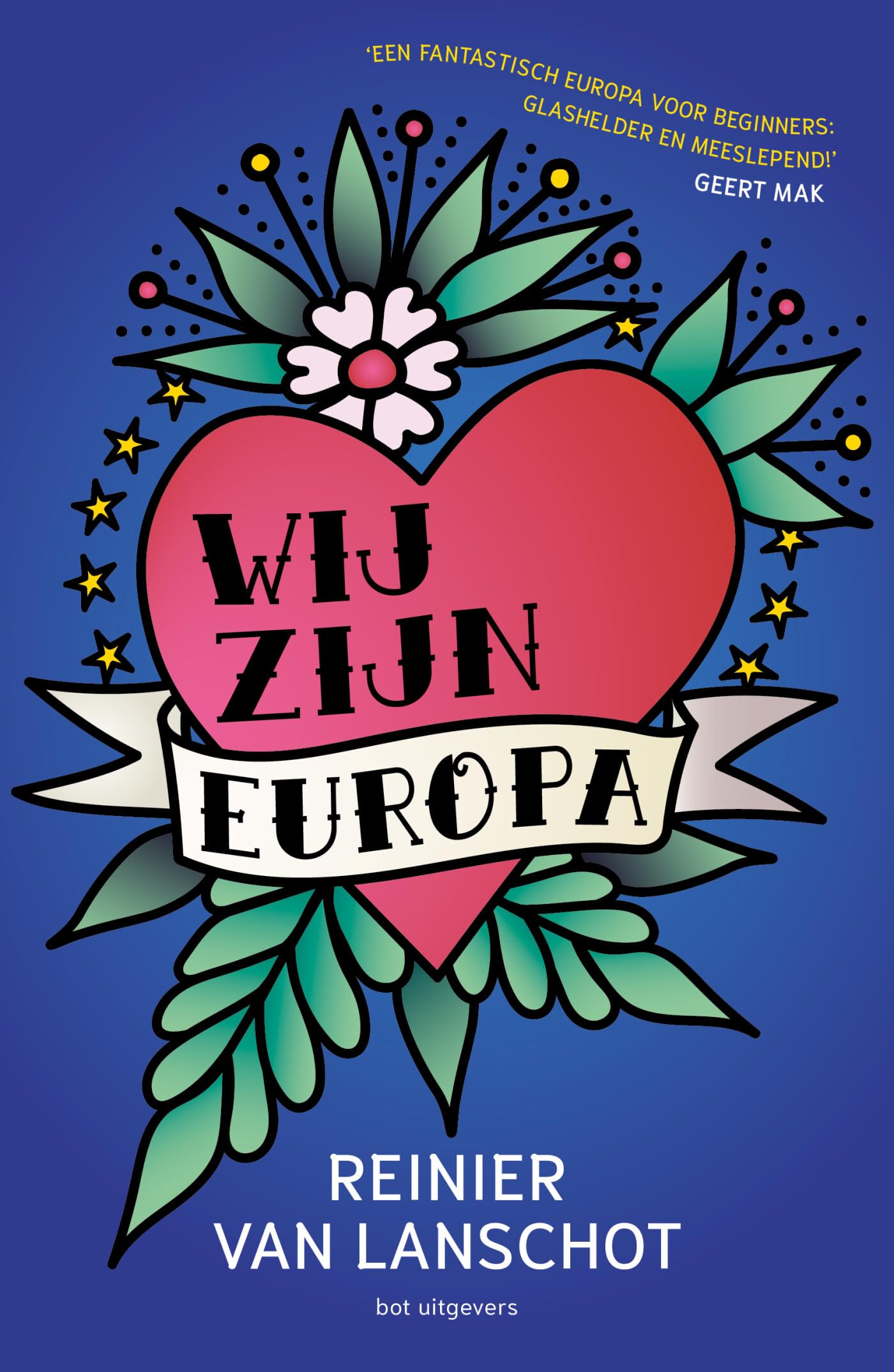 Wij zijn Europa: Een nieuw Europees verhaal Contemporary literature