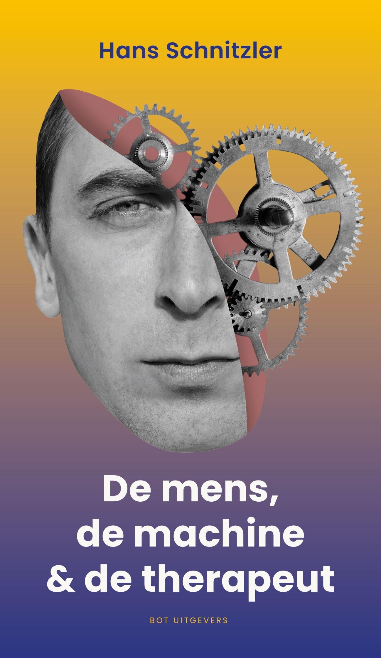 De mens, de machine & de therapeut Politics & History books