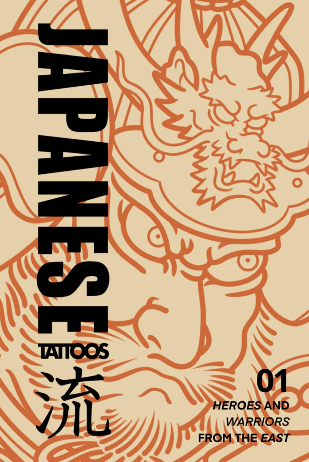 Japanese Tattoos: Heroes from the East: Tattoo Reference of Figures, Weapons & Armor from Traditional Japanese Woodblock Prints (Japanese Tattoo Reference, Band 1) Film, Art & Culture