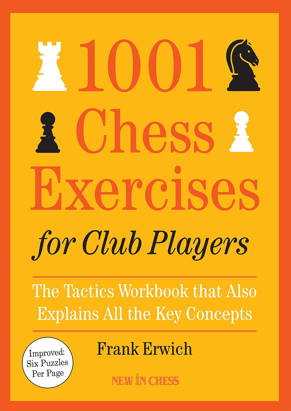 1001 Chess Exercises for Club Players: The Tactics Workbook that Also Explains All the Key Concepts Computer Science