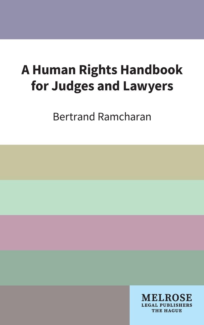 A Human Rights Handbook for Judges and Lawyers Law