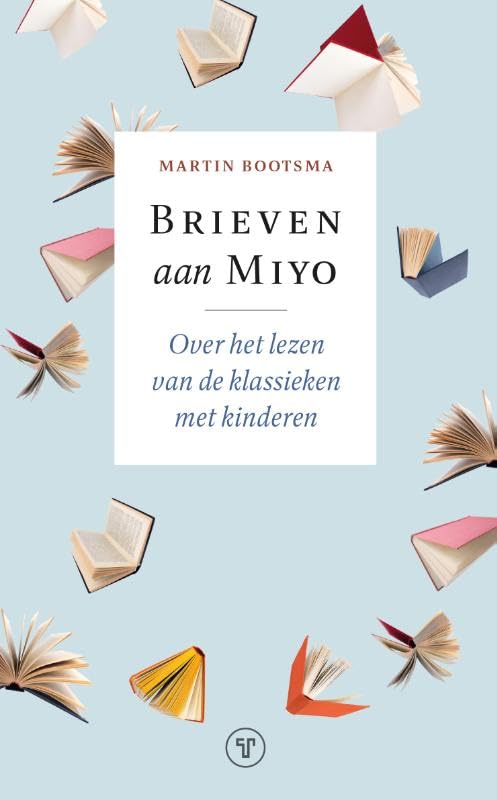 Brieven aan Miyo: Over het lezen van de klassieken met kinderen Books