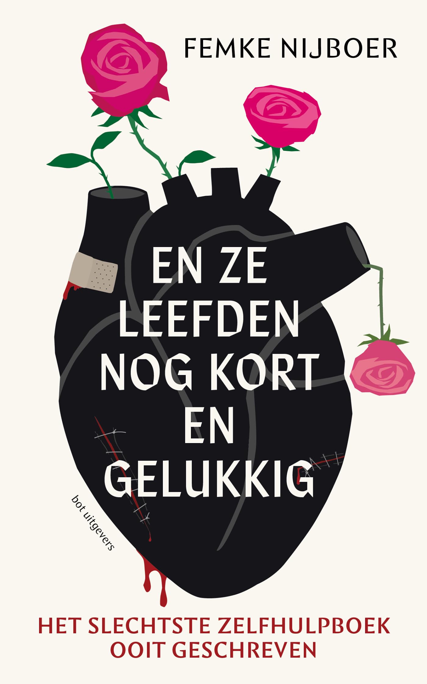 En ze leefden nog kort en gelukkig: het slechtste zelfhulpboek ooit geschreven Books