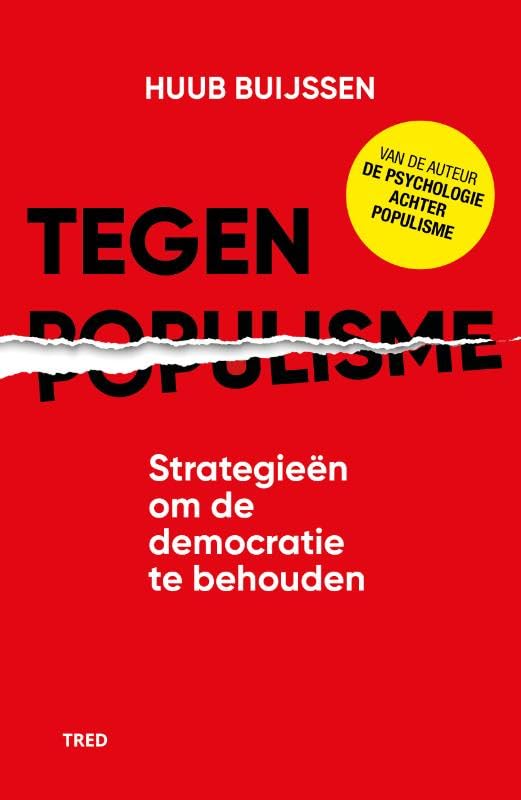 Tegen populisme: Hoe we onze democratie kunnen behouden Politics & History
