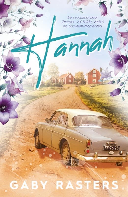 Hannah: Een bucketlist vol liefde tijdens een prachtige roadtrip door Zweden International