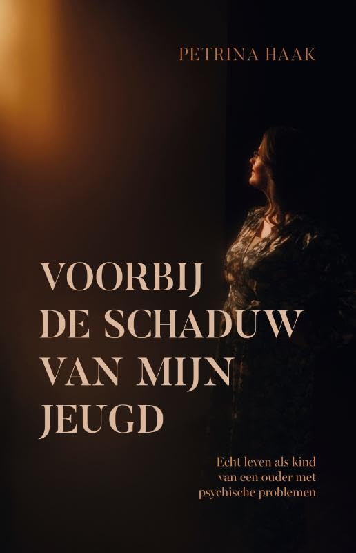 Voorbij de schaduw van mijn jeugd: Echt leven als kind van een ouder met psychische problemen book