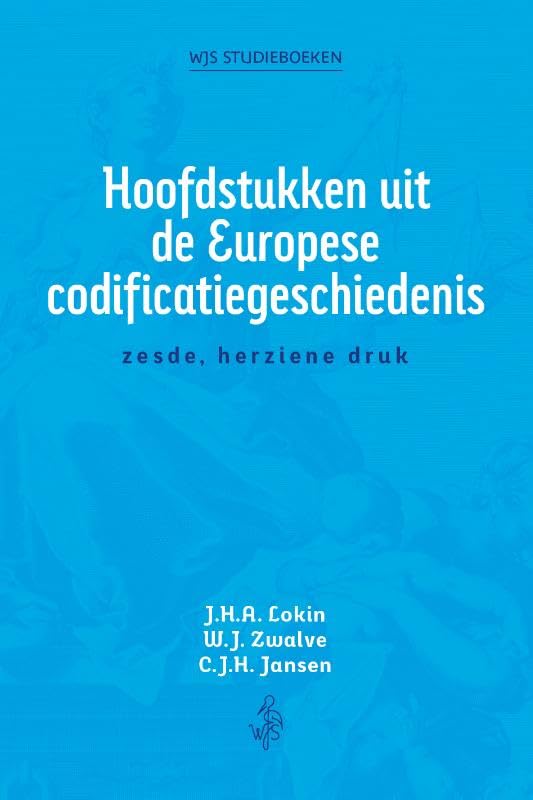 Hoofdstukken uit de Europese codificatiegeschiedenis book