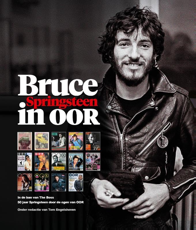 Bruce Springsteen in OOR: In de ban van The Boss: Een kroniek van 50 jaar OOR book
