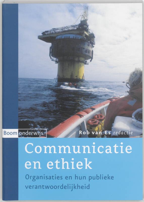 Communicatie en ethiek: organisaties en hun publieke verantwoordelijkheid book