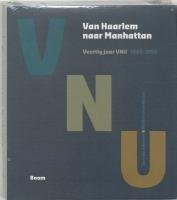 Van Haarlem tot Manhattan: veertig jaar VNU 1965-2005 Books