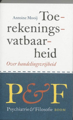 Toerekeningsvatbaarheid: over handelingsvrijheid book