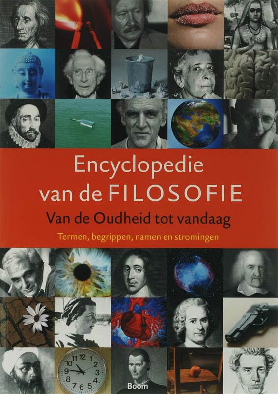 Encyclopedie van de filosofie tot en met de 21ste eeuw book