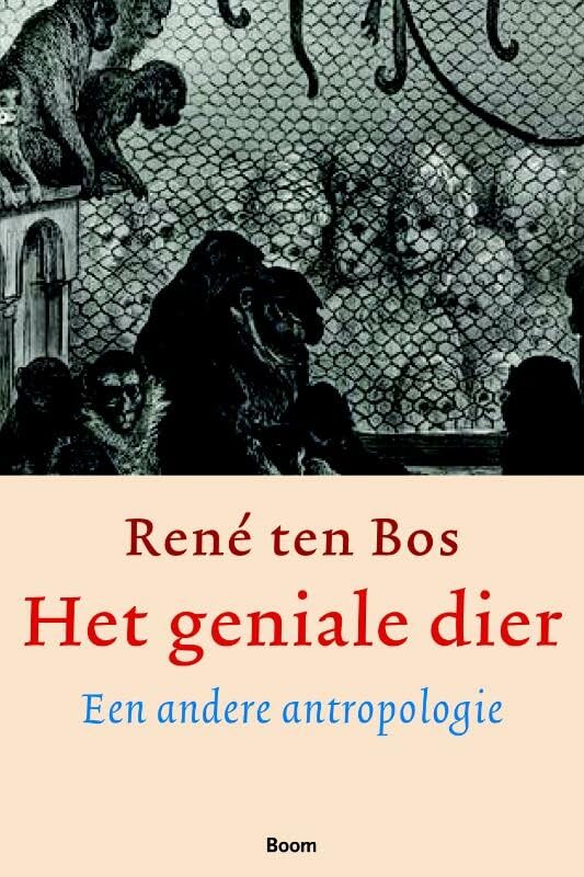 Het geniale dier: een andere antropologie book