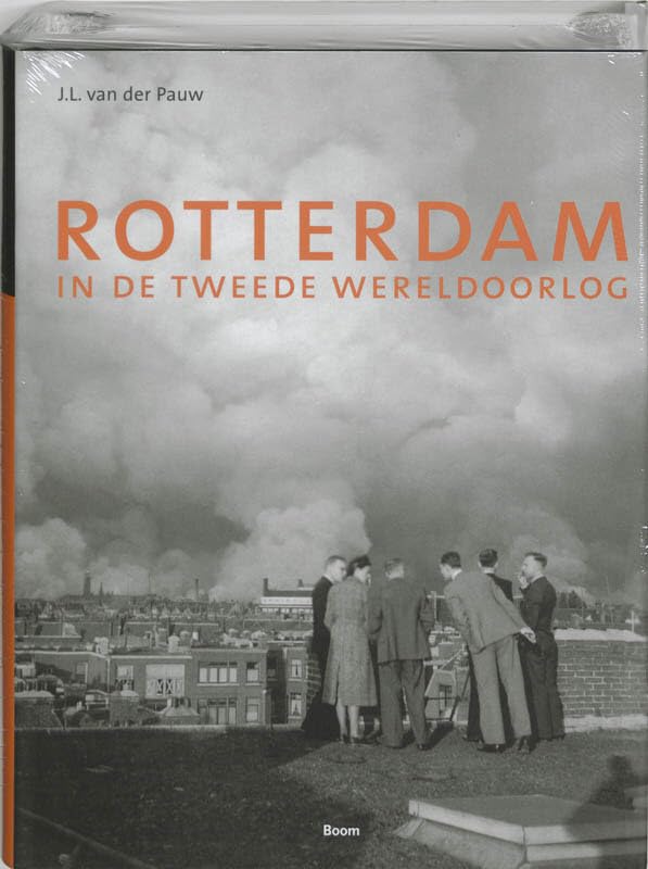 Rotterdam in de Tweede Wereldoorlog book