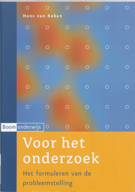 Voor het onderzoek: het formuleren van een probleemstelling book