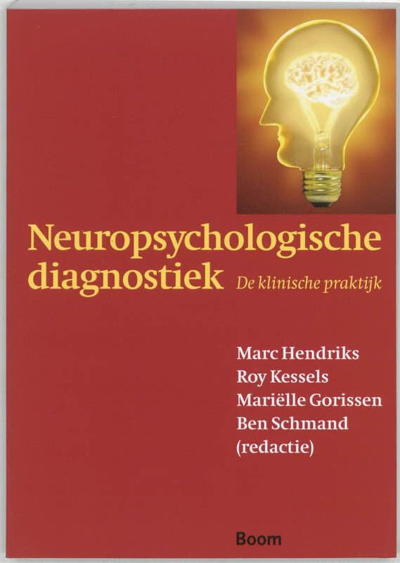 Neuropsychologische diagnostiek: de klinische praktijk book