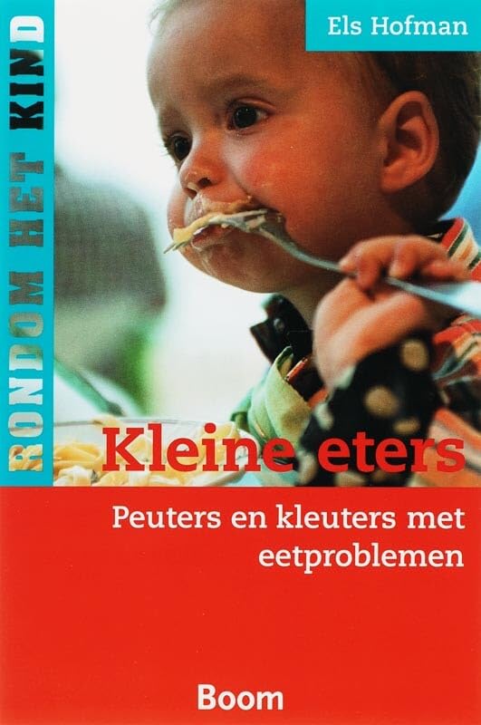 Kleine eters: peuters en kleuters met eetproblemen book