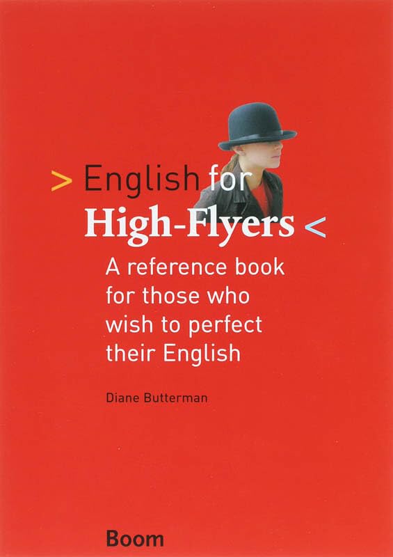 English for high-flyers: a reference book for those who wish to perfect their English Foreign Languages ​​& Dictionaries