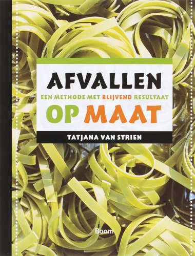 Afvallen op maat: een methode met blijvend resultaat book
