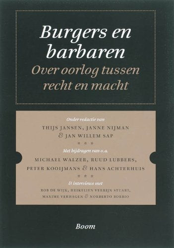 Burgers en barbaren: over oorlog tussen recht en macht (Christen Democratische Verkenningen) Philosophy