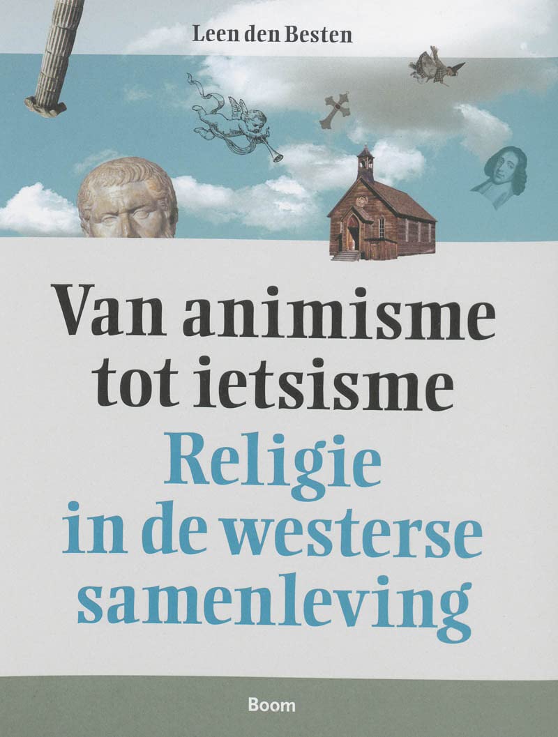 Van animisme tot ietsisme: religie in de westerse samenleving book