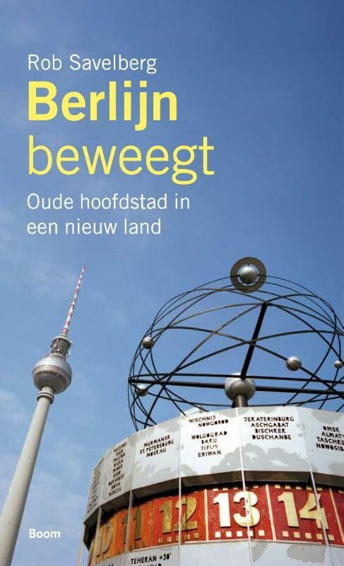 Berlijn beweegt: oude hoofdstad in een nieuw land Philosophy
