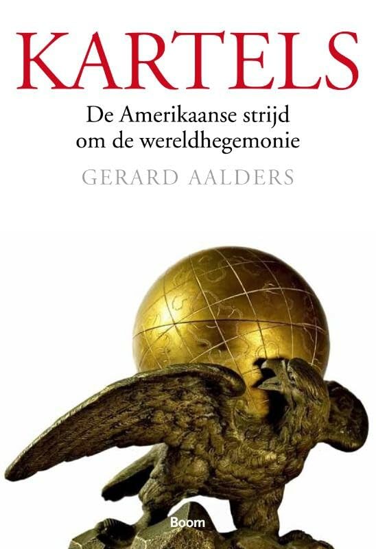 Kartels: de Amerikaanse strijd om de wereldhegemonie book