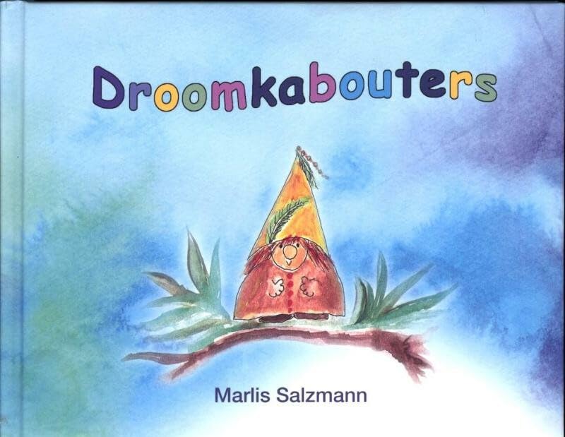 Droomkabouters: bezoeken het droomparadijs van je hart book