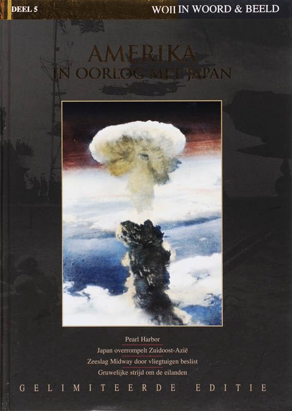 Amerika in oorlog met Japan (WOII in Woord & Beeld (V)) Books