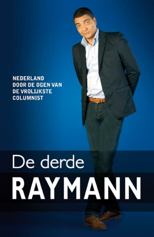 De derde Raymann: Nederland door de ogen van de vrolijkste columnist book