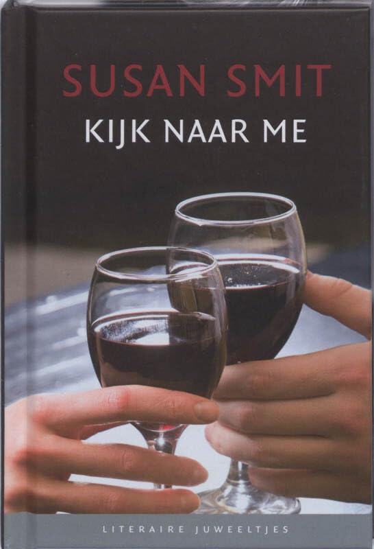 Kijk naar me (Literaire Juweeltjes) Contemporary literature
