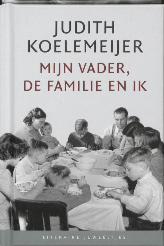 Mijn vader, de familie en ik book