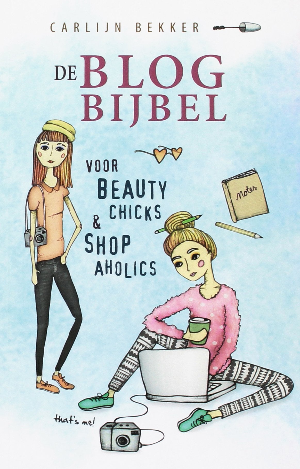 De blog bijbel: voor beautychicks en shopaholics book