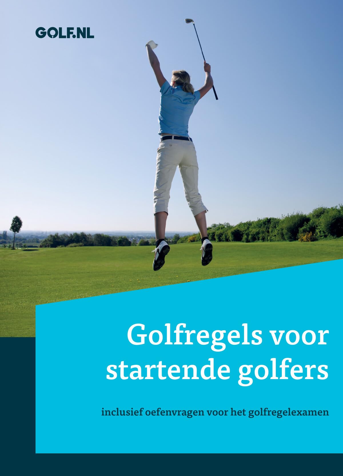 Golfregels voor startende golfers: inclusief oefenvragen voor het golfregelexamen book
