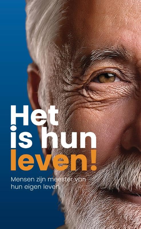 Het is hun leven: Mensen zijn meester van hun eigen leven Books