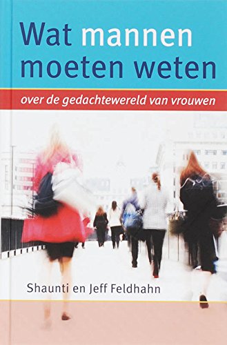 Wat mannen moeten weten: over de gedachtenwereld van vrouwen Books