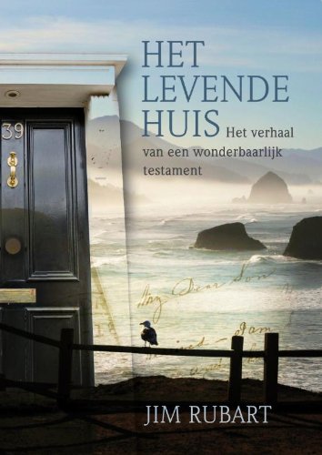 Het levende huis: het verhaal van een wonderbaarlijk testament book