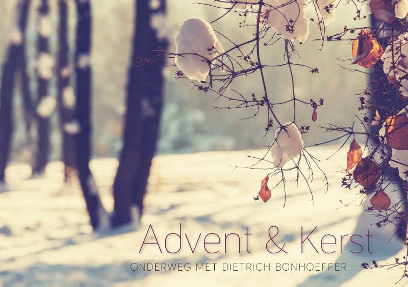 Advent en Kerst: onderweg met Dietrich Bonhoeffer Film, Art & Culture