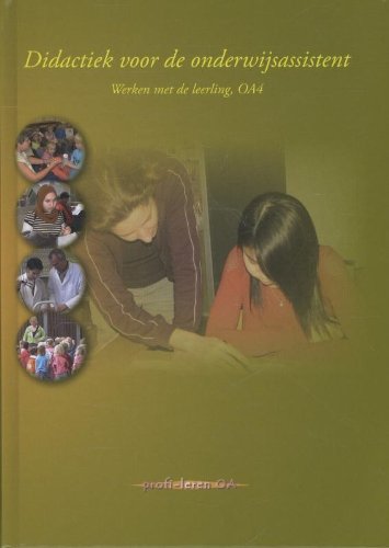 Didactiek voor de onderwijsassistent: werken met de leerling, OA4 book