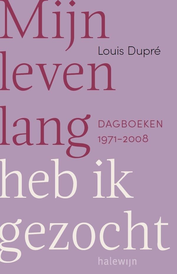 Mijn leven lang heb ik gezocht: dagboeken 1971-2008 book