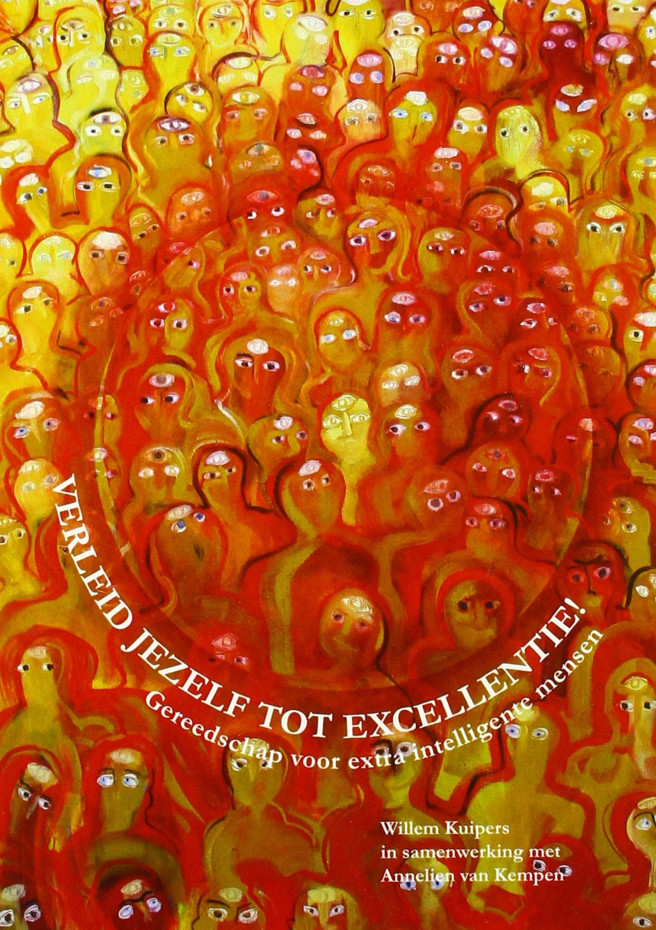 Verleid jezelf tot excellentie!: gereedschap voor extra intelligente mensen book