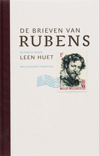 De brieven van Rubens: een bloemlezing uit de correspondentie van Pieter Paul Rubens Essays & Short Stories