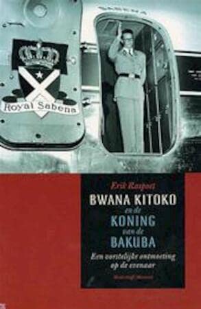 Bwana Kitoko en de koning van de Bakuba: een vorstelijke ontmoeting op de evenaar Books