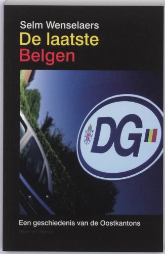 De laatste Belgen / druk 1: een geschiedenis van de Oostkantons Film, Art & Culture