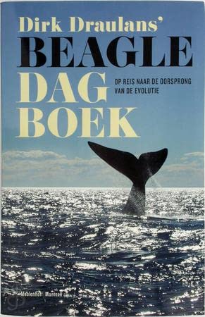 Dirk Draulans' Beagle dagboek: op reis naar de oorsprong van de evolutie Books